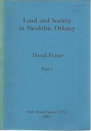Land and Society in Neolithic Orkney.