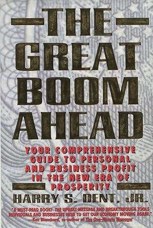 Imagen del vendedor de The Great Boom Ahead: Your Comprehensive Guide to Personal and Business Profit in the New Era of Prosperity a la venta por Kenneth A. Himber
