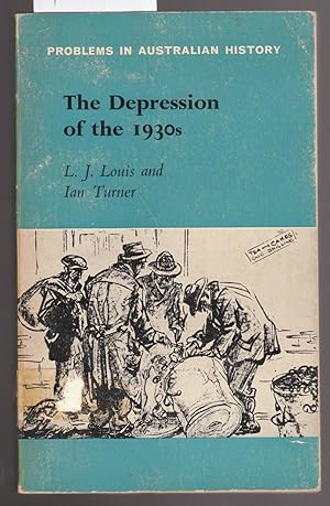 The Depression of the 1930s : Problems in Australian History