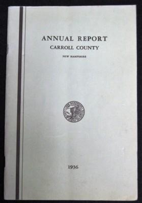 Seller image for Annual Report, Carroll County, New Hampshire 1936 for sale by Reflection Publications