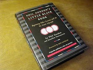 Imagen del vendedor de Phil Gordon's Little Black Book. Beginning Poker Lessons and the No Limit Lifestyle a la venta por Antiquariat Fuchseck