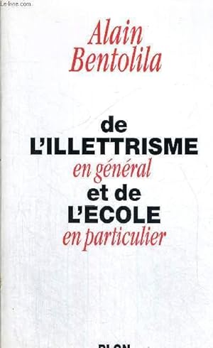 Seller image for DE L'ILLETRISME EN GENERAL ET L'ECOLE EN PARTICULIER for sale by Le-Livre