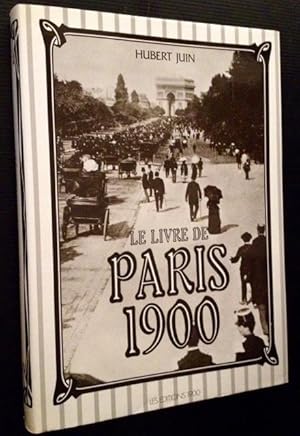 Bild des Verkufers fr Le Livre de Paris 1900 zum Verkauf von APPLEDORE BOOKS, ABAA
