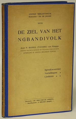 De ziel van het Ngbandivolk: Spreekwoorden, vertellingen, liederen