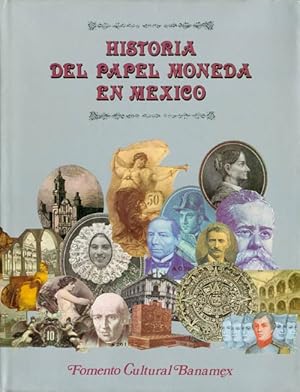 Immagine del venditore per Historia del papel moneda en Mexico venduto da The Haunted Bookshop, LLC