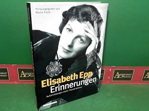 Bild des Verkufers fr Elisabeth Epp - Erinnerungen - Aufzeichnungen eines Theaterlebens. zum Verkauf von Antiquariat Deinbacher