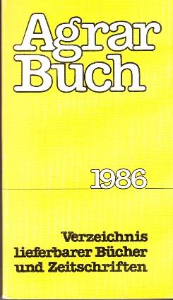 Bild des Verkufers fr Agrar-Buch 1986 zum Verkauf von Buchversand Joachim Neumann