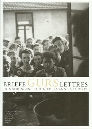 Briefe - Gurs - lettres (Briefe einer badisch-jüdischen Familie aus französischen Internierungsla...