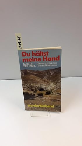 Bild des Verkufers fr Du hlst meine Hand. Gebete der Bibel. zum Verkauf von AphorismA gGmbH