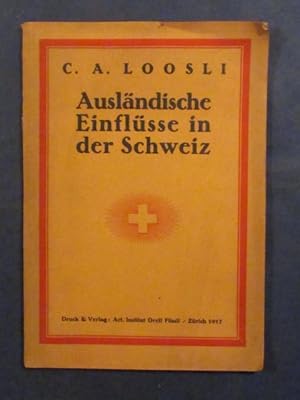 Bild des Verkufers fr Auslndische Einflsse in der Schweiz. zum Verkauf von Das Konversations-Lexikon