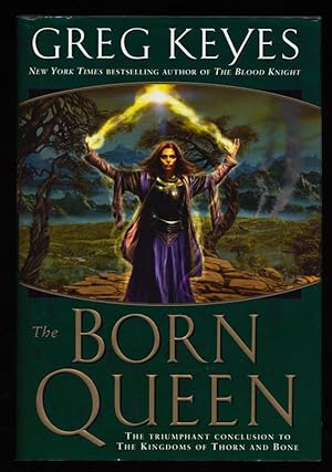 Bild des Verkufers fr The Born Queen. Book four of The Kingdoms of Thorn and Bone. zum Verkauf von Antiquariat Peda