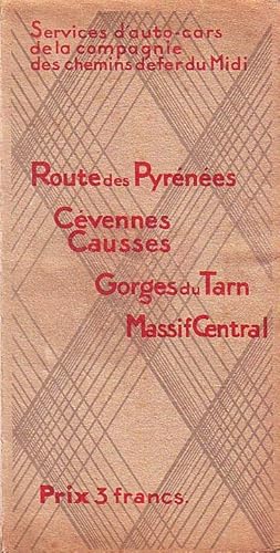 Seller image for Services d'auto-cars de la compagnie des chemins de fer du Midi. / Route des Pyrnes, Cvennes & Causse, Gorges du Tarn, Massif Central for sale by Le Petit Livraire