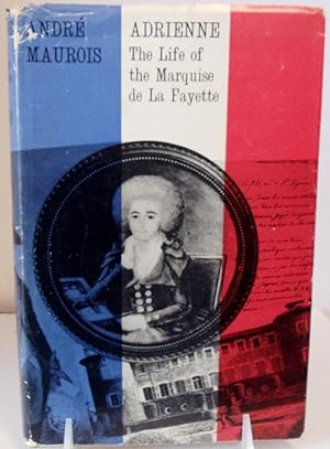 Seller image for Adrienne the life of Marquise de la Fayette for sale by Philosopher's Stone Books