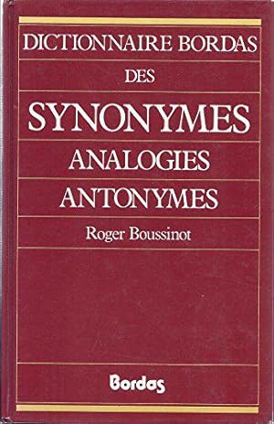 Seller image for Dictionnaire bordas des synonymes, analogies, antonymes for sale by JLG_livres anciens et modernes