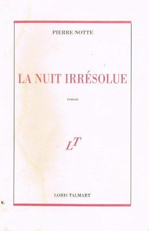 Image du vendeur pour La nuit irrsolue mis en vente par JLG_livres anciens et modernes