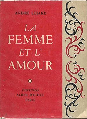 Bild des Verkufers fr La Femme et l' Amour - Pomes zum Verkauf von JLG_livres anciens et modernes