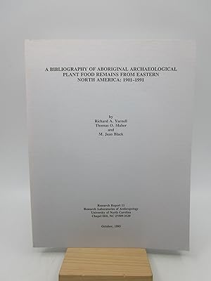 A bibliography of aboriginal archaeological plant food remains from eastern North America: 1901-1...