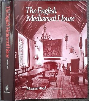 Seller image for THE ENGLISH MEDIAEVAL HOUSE. for sale by Graham York Rare Books ABA ILAB