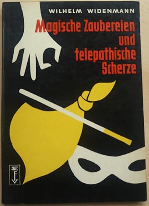 Bild des Verkufers fr Magische Zaubereien und telepathische Scherze. zum Verkauf von buch-radel