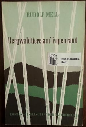 Bild des Verkufers fr Bergwaldtiere am Tropenrand.' zum Verkauf von buch-radel