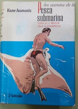 Imagen del vendedor de Los secretos de la pesca submarina a la venta por ARREBATO LIBROS