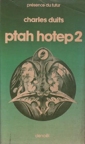 Seller image for Ptah hotep 2 for sale by librairie philippe arnaiz