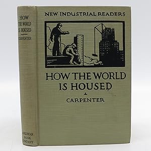 How the World is Housed (New Industrial Readers)