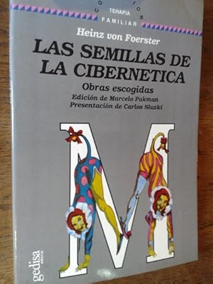 Imagen del vendedor de LAS SEMILLAS DE LA CIBERNTICA : OBRAS ESCOGIDAS a la venta por Librera Pramo