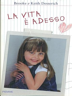 Seller image for La vita e' adesso for sale by Librodifaccia