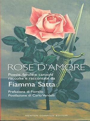 Seller image for Rose d'amore for sale by Librodifaccia