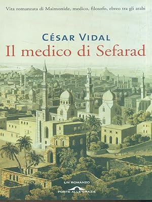 Imagen del vendedor de Il medico di Sefarad a la venta por Librodifaccia