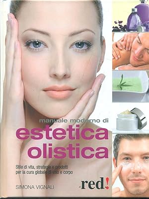 Bild des Verkufers fr Manuale moderno di estetica olistica e naturale zum Verkauf von Librodifaccia