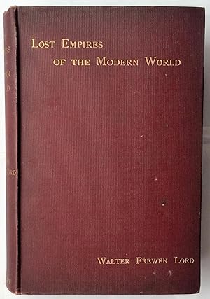 Imagen del vendedor de The Lost Empires of the Modern World a la venta por Beach Hut Books