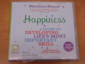 Image du vendeur pour Happiness: A Guide to Developing Life's Most Important Skill mis en vente par By The Lake Books