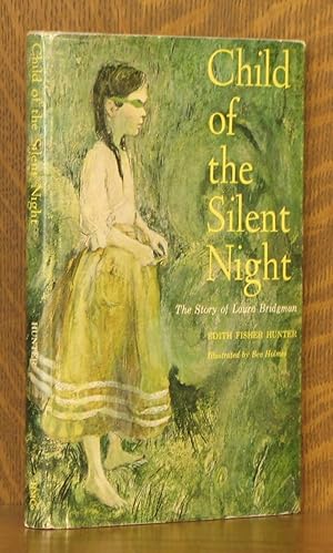 Seller image for CHILD OF THE SILENT NIGHT for sale by Andre Strong Bookseller