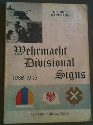 Bild des Verkufers fr Wehrmacht Divisional Signs, 1938-1945 zum Verkauf von Chapter 1