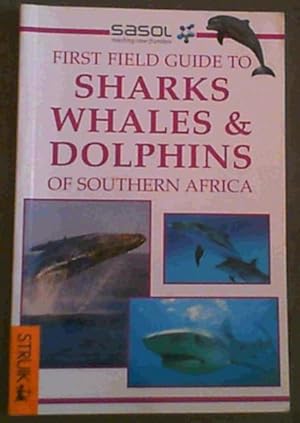 Immagine del venditore per Sharks, Whales and Dolphins of Southern Africa (Sasol Field Guides) venduto da Chapter 1