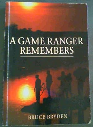 Imagen del vendedor de A Game Ranger Remembers a la venta por Chapter 1