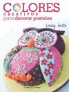 Imagen del vendedor de Colores creativos para decorar pasteles a la venta por AG Library