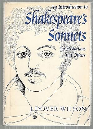 Introduction to the Sonnets of Shakespeare; For the Use of Historians and Others