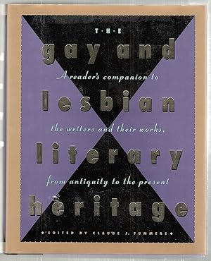 Imagen del vendedor de Gay and Lesbian Literary Heritage; A Reader's Companion to the Writers and Their Works, From Antiquity to the Present a la venta por Bauer Rare Books