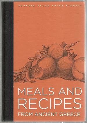 Imagen del vendedor de Meals and Recipes from Ancient Greece a la venta por Bauer Rare Books