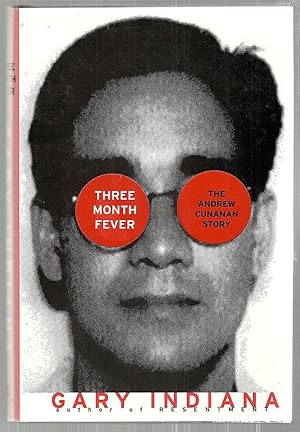 Seller image for Three Month Fever; The Andrew Cunanan Story for sale by Bauer Rare Books