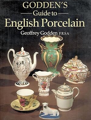 Bild des Verkufers fr Godden's Guide to English Porcelain zum Verkauf von Bauer Rare Books