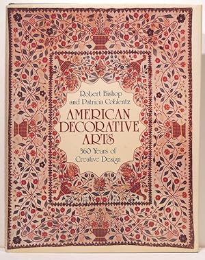 American Decorative Arts; 360 Years of Creative Design