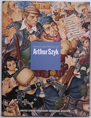 Seller image for Art and Politics of Arthur Szyk for sale by Bauer Rare Books