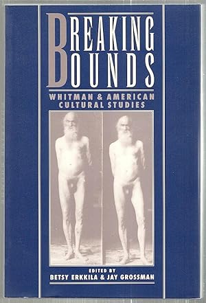 Seller image for Breaking Bonds; Whitman and American Cultural Studies for sale by Bauer Rare Books
