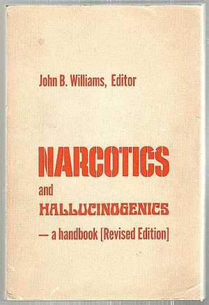 Seller image for Narcotics and Hallucinogenics; A Handbook for sale by Bauer Rare Books