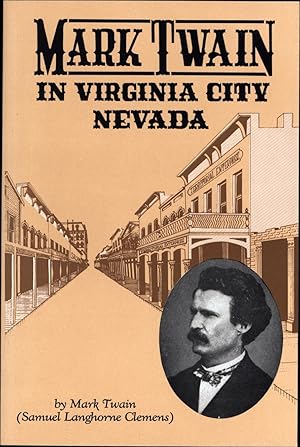 Mark Twain in Virginia City Nevada