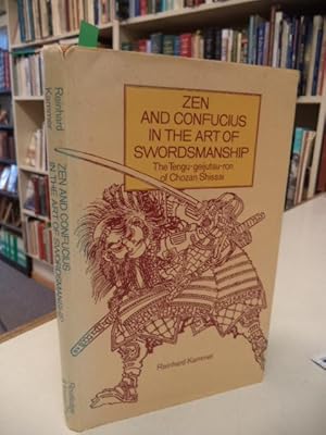 Seller image for Zen and Confucius in the Art of Swordsmanship: The Tengu-geijutsu-ron of Chozan Shissai for sale by The Odd Book  (ABAC, ILAB)